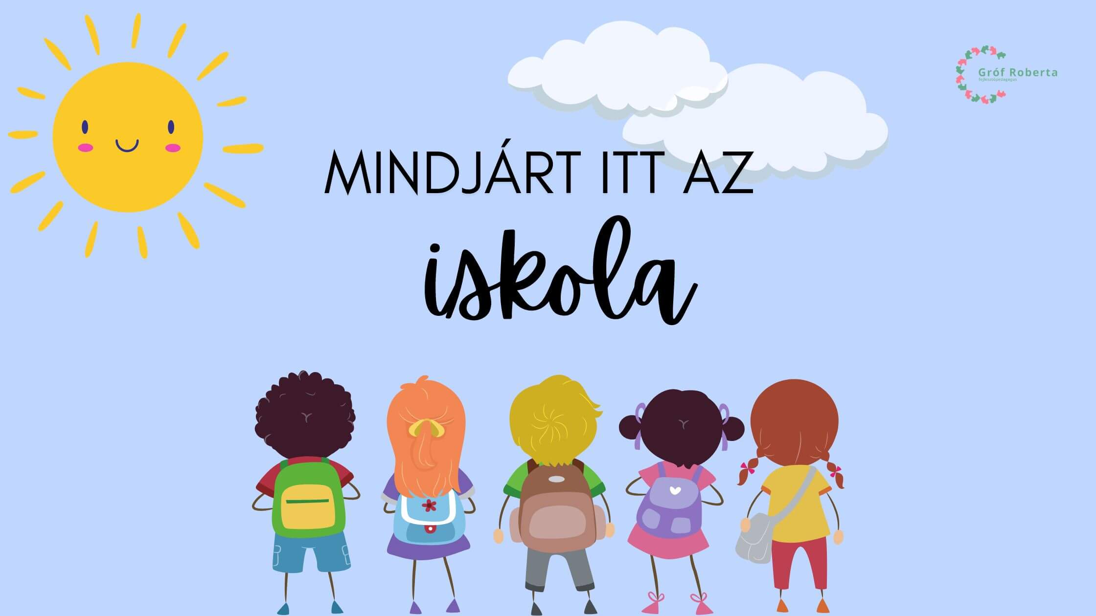 mindjart itt az iskola